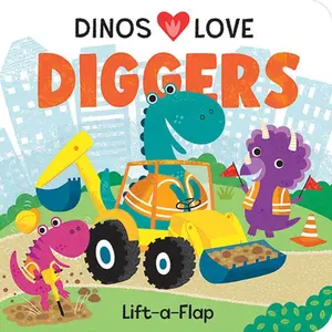 USED-Dinos Love Diggers: Construction Lift-A-Flap by Redwing, Pterry (Board book)