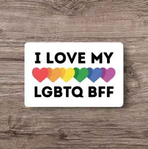 I Love My LGBTQ BFF Sticker | Rainbow Heart Pride Best Friend Sticker