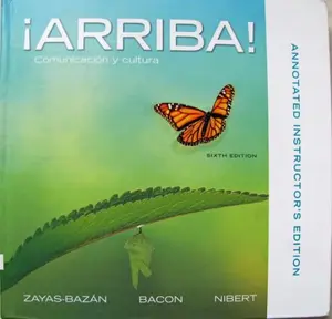 USED-Arriba Comunicacion Y Cultura 6th Edition: Annotated Instructor's Edition by Eduardo Zayas-Bazan (Hardcover)
