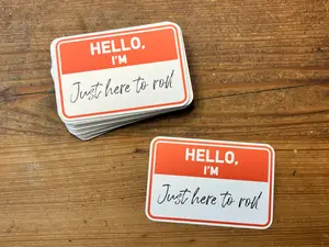 Hello, I'm Just Here to Roll Sticker - BJJ Vinyl Decal
