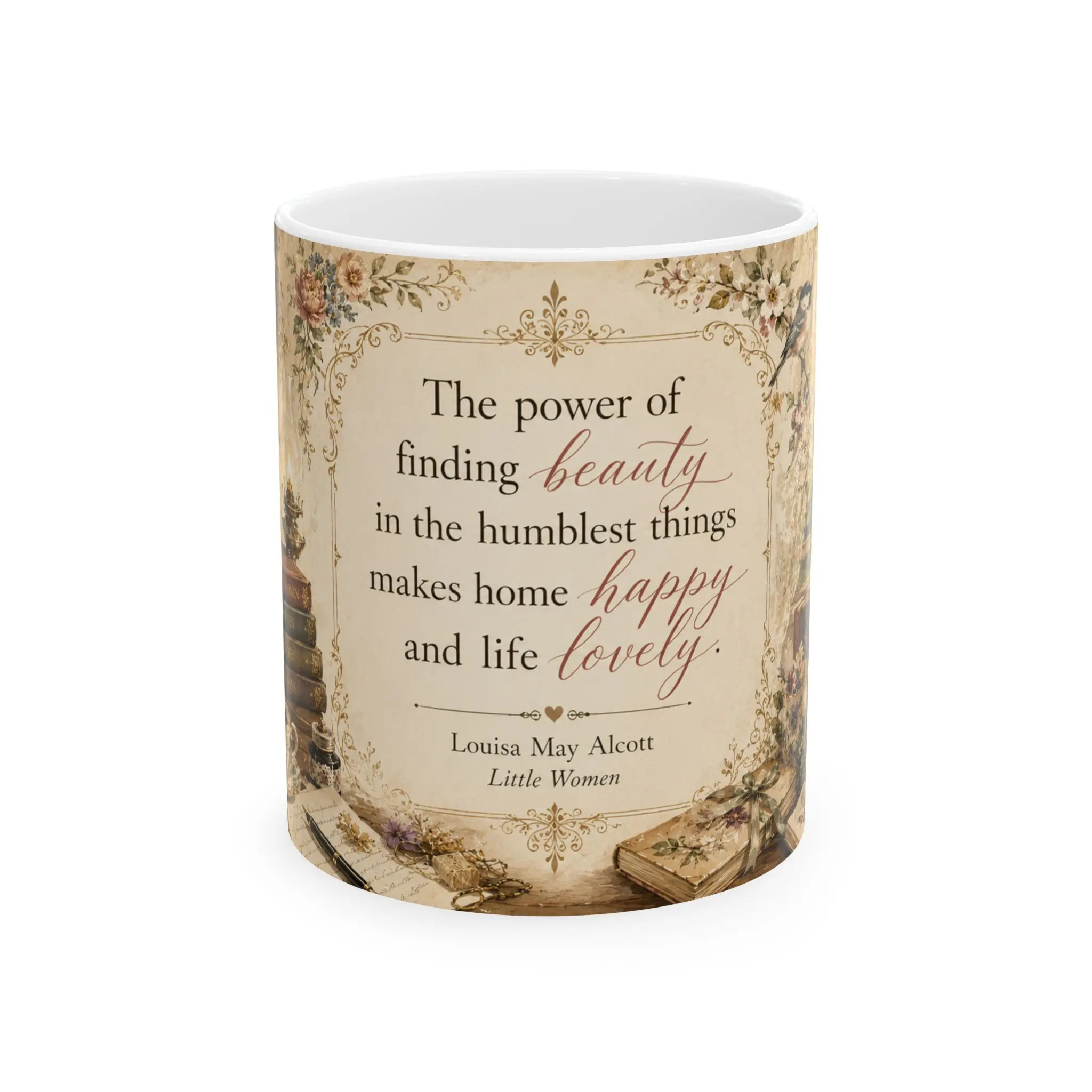 Luisa May Alcott Quote Ceramic Coffee & Tea Cup - Little Women Antique Classic Farmhouse Victorian Glossy Lightweight Washable Kitchenware Drinkware, Humble Beauty Quote Design, Botanicals Themed Collectibles for Book Lovers, Teachers, Lead-Free