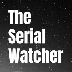 The Serial Watcher - Short Novella Serial Killer Thriller Story - Gripping Mystery Novel for Audible Fans
