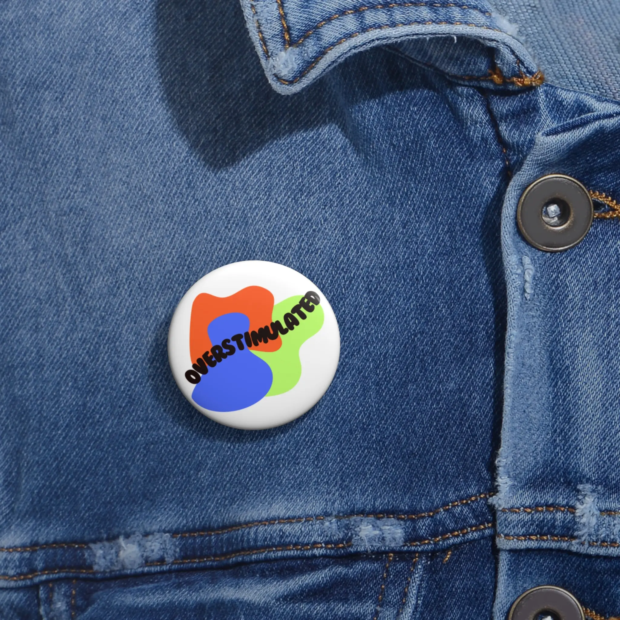 Custom Overstimulated Pin Buttons, Fun Badges for Anxiety Relief, Creative Gifts for Friends, Quirky Accessories for Self-Expression, [...]