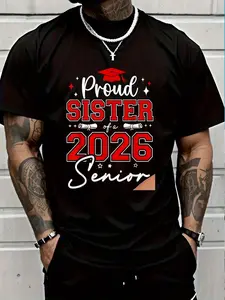 100% Cotton Senior 2026 Proud Sister Of A 2026 Senior Graduate T-Shirt Women's Men's Graphic Tee Crew Neck summer vacation Tops