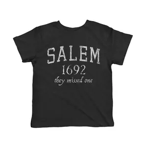 Toddler Funny T Shirts Salem 1692 They Missed One Sarcastic Halloween Graphic Novelty Witch Tee For Young Kids Funny Toddler Shirts Halloween Apparel for Toddler Childrens Graphic Tees Black