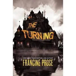 USED-The Turning by Prose, Francine (Hardcover)