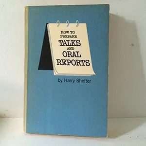 USED-How to Prepare Talks and Oral Reports by Harry shefter (Unknown)