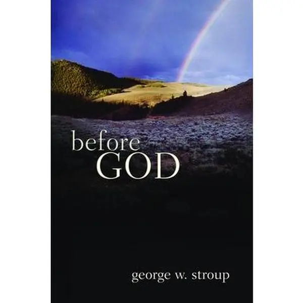 USED-Before God by Stroup, George W. (Paperback)