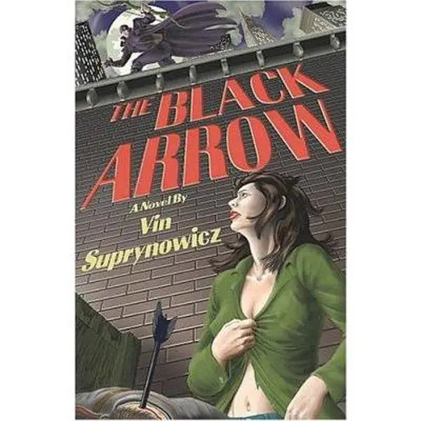 USED-The Black Arrow: A Tale Of The Resistance by Vin Suprynowicz (Paperback)