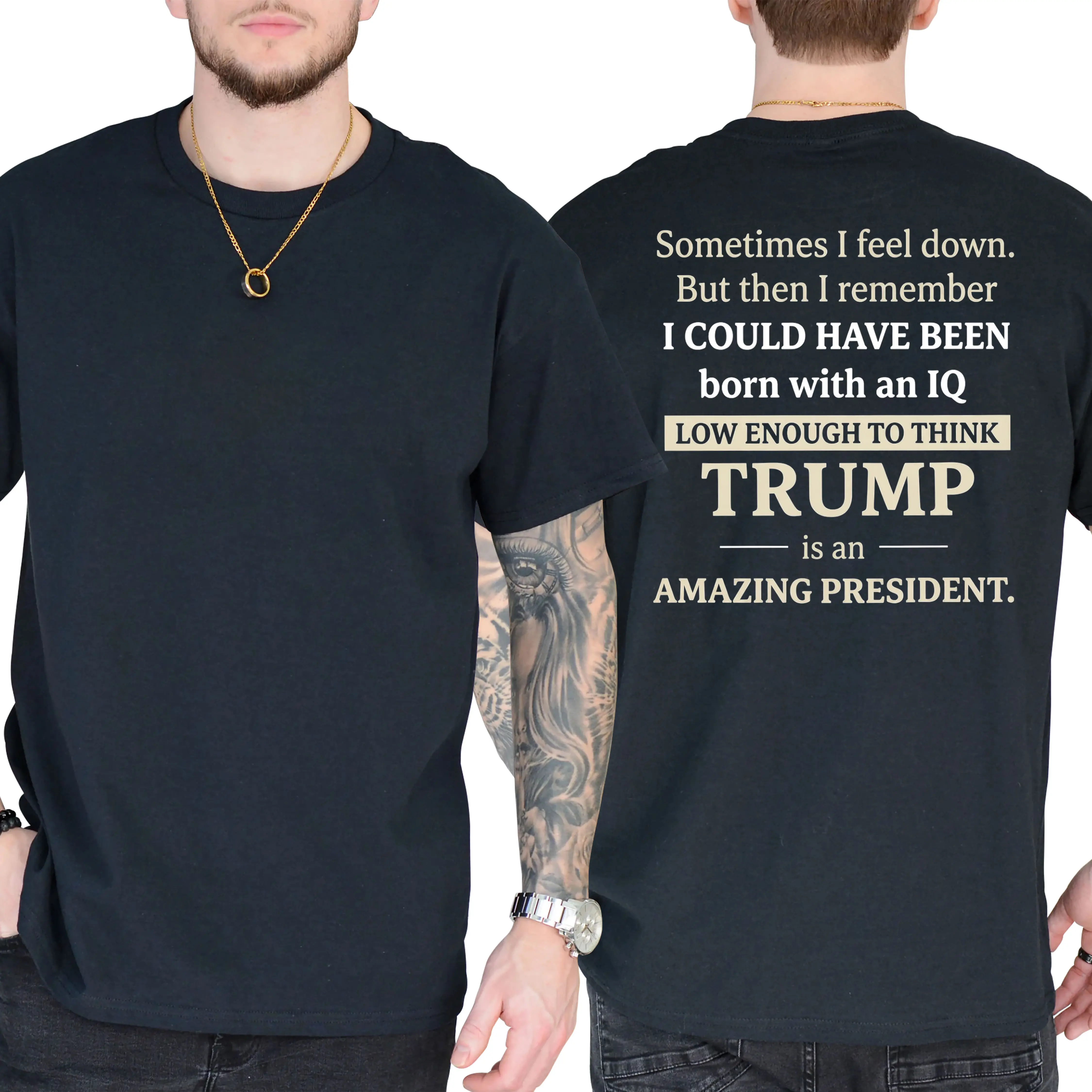 Sometimes I Feel Down Trump Amazing President Shirt, Funny Sarcastic Political Tee, Low IQ Joke T-Shirt for Men, Satirical Graphic Shirt, Short Sleeve Printed Graphic Shirt, Daily Casual Cotton
