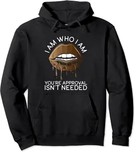 I Am Who I Am Approval Isn't Needed African American Woman Pullover Hoodie - Lydiagarcia Shop 28B09QNHK5TN