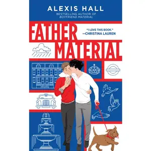 Father Material by Alexis Hall (Paperback)
