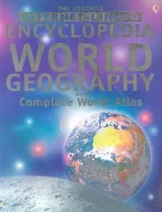 USED-The Usborne Internet-Linked Encyclopedia Of World Geography with Complete World Atlas by Gillian Doherty (Paperback)