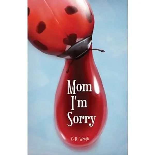 USED-Mom I'm Sorry by Wrath, C. R. (Paperback)