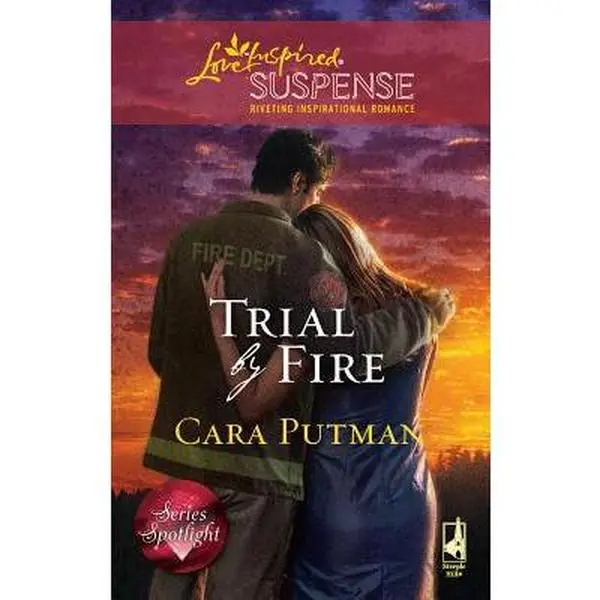 USED-Trial by Fire (Love Inspired Suspense) by Cara Putman (Unknown)