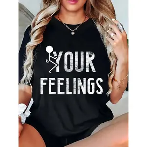 Women's Edgy Stick Figure Flip Off Graphic T - Shirt, Distressed "F*** YOUR FEELINGS" Style Text, Casual Streetwear for Ladies, Perfect for Daily Wear, Parties & Bold Fashion Enthusiasts