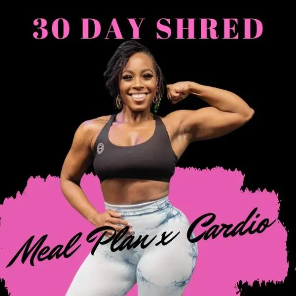 30 Day Shred - MEAL PLAN & CARDIO ONLY
