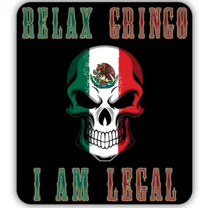 Relax Gringo I Am Legal Mexican Flag Skull Cut To Shape Vinyl Sticker (Automotive) (Immigration) (Nature) (Water Bottle) (Spanish)