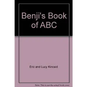 USED-Benji's Book of ABC by Eric and Lucy Kincaid (Unknown)