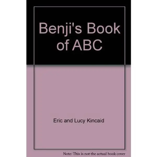 USED-Benji's Book of ABC by Eric and Lucy Kincaid (Unknown)