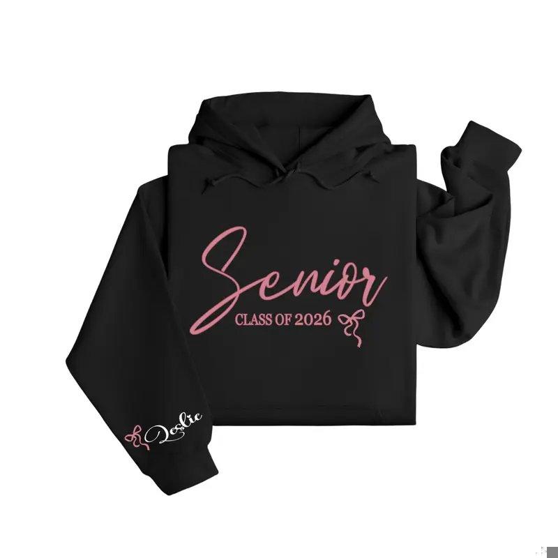 [LEAVE A NOTE OR NOT NAME] Senior Class of 2026 Hoodie – Cute Script Graduation Pullover with Bow Detail, Trendy Senior Year Hoodie Outfit & Gift for High School or College Seniors