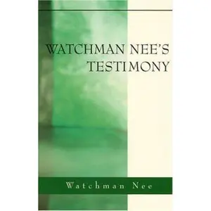 USED-Watchman Nees Testimony: by Nee, Watchman (Paperback)