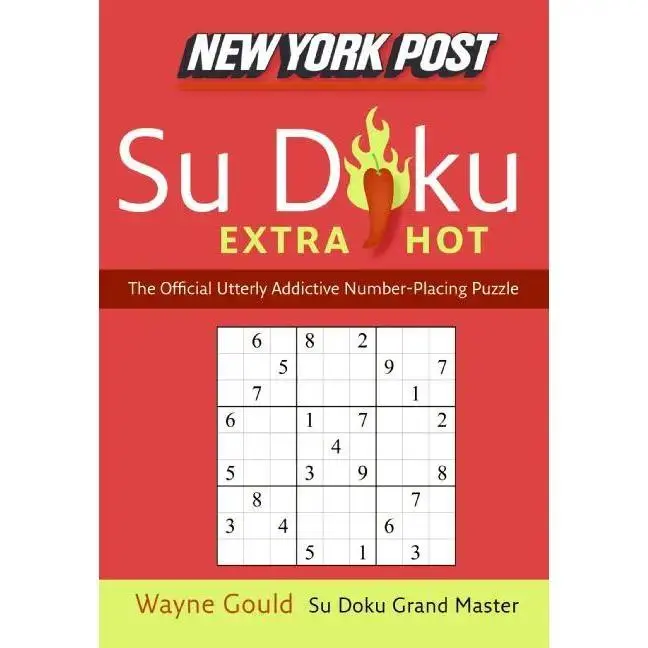 New York Post Extra Hot Su Doku: The Official Utterly Addictive Number-Placing Puzzle by Wayne Gould [Paperback Book]