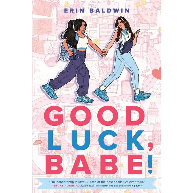 Good Luck, Babe! by Erin Baldwin (Paperback)