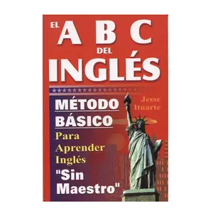 ABCs del Ingles: Metodo Basico Para Aprender Sin Maestro (English and Spanish Edition) Paperback – Student Calendar, February 25, 1999
