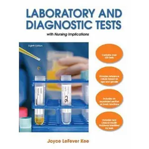 USED-Laboratory and Diagnostic Tests: with Nursing Implications by Joyce Lefever Kee (Paperback)