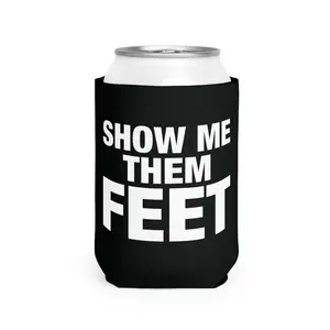 Show Me Them Feet sleeve beer can holder sleeve Fetish Gag  Can Coolie Drinkware Beverage Mug Tumbler Cup Bottles Portable funny  mens gifts party