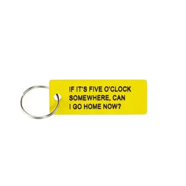 5 O'Clock Somewhere Keychain