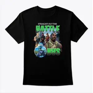 Drake Straight Out The Battle Bus Fortnite Shirt, Gift for him, Gift for her, UNISEX Tshirt