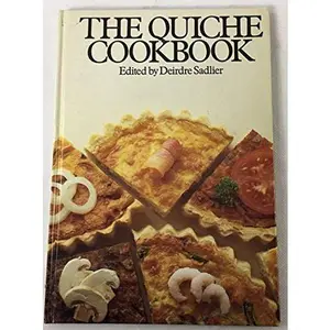 USED-The Quiche Cookbook by Deirdre Sadlier (Paperback)