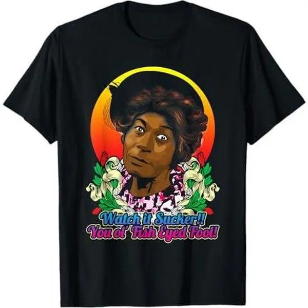 You ol fish eyed fool Son in Sanford City funny and meme T-Shirt
