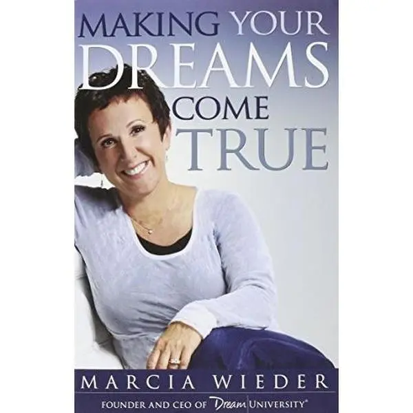 USED-Making Your Dreams Come True by Marcia Wieder (Paperback)