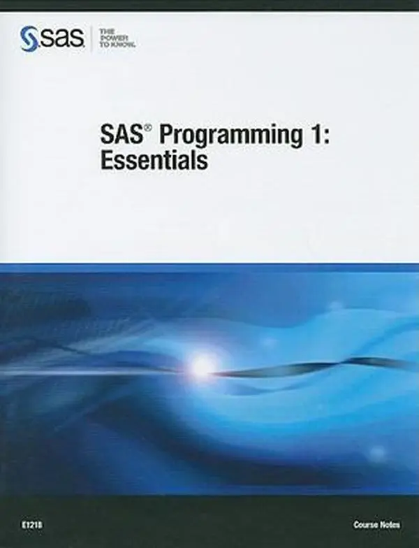 USED-SAS Programming 1: Essentials: Course Notes by SAS (Paperback)