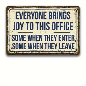 2D Office Humor Vintage Metal Sign 12x8 Inch - Quote That Brings Happiness To Everyone - Rustic Wall Decor for Workplace,Desk Sarcastic and Funny Office Art - Unique Gift for Coworker, Boss, Employee