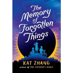 USED-The Memory of Forgotten Things by Zhang, Kat (Paperback)