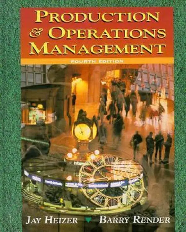USED-Production and Operations Mangement: Strategic and Tractical Decisions by Jay Heizer (Hardcover)