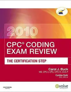 USED-CPC Coding Exam Review 2010: The Certification Step by Carol J. Buck MS  CPC  CCS-P (Paperback)