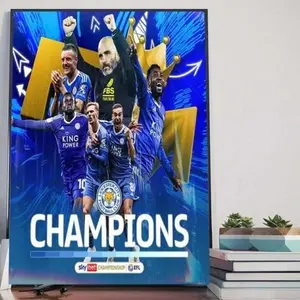 2024 EFL Championship Champions Are Leicester City Home Decor Poster