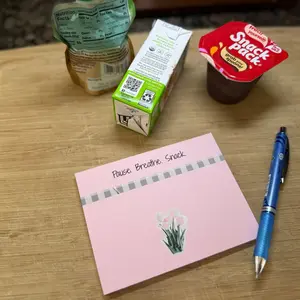 Pause. Breathe. Snack. Lunch Notes | Encouraging Self-Care Meal Notes