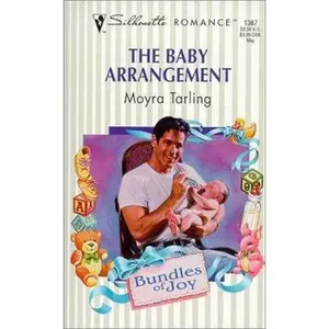 USED-Baby Arrangement (Bundles Of Joy) (Silhouette Romance) by Moyra Tarling (Unknown)