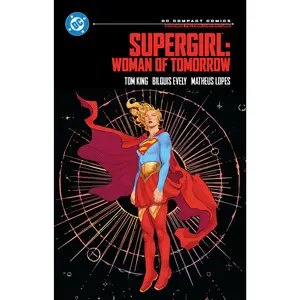 Supergirl: Woman of Tomorrow: DC Compact Comics -- Tom King - Paperback