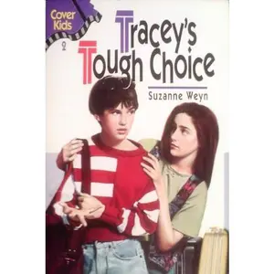 USED-Tracey's Tough Choice (Cover Kids) by Suzanne Weyn (Paperback)