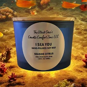 The Wick Chic's Candle Comfort Zone, LLC Scented Soy Wax Candle - I SEA YOU