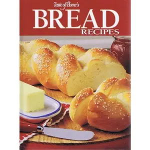 USED-Bread Recipes (Taste of Home's) by Unknown (Hardcover)