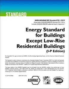 ANSI/ASHRAE/IES 90.1-2019 (I-P)  Energy Standard for Buildings Except Low-Rise Residential Buildings
