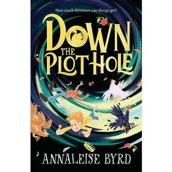 Down the Plot Hole -- Annaleise Byrd, Hardcover